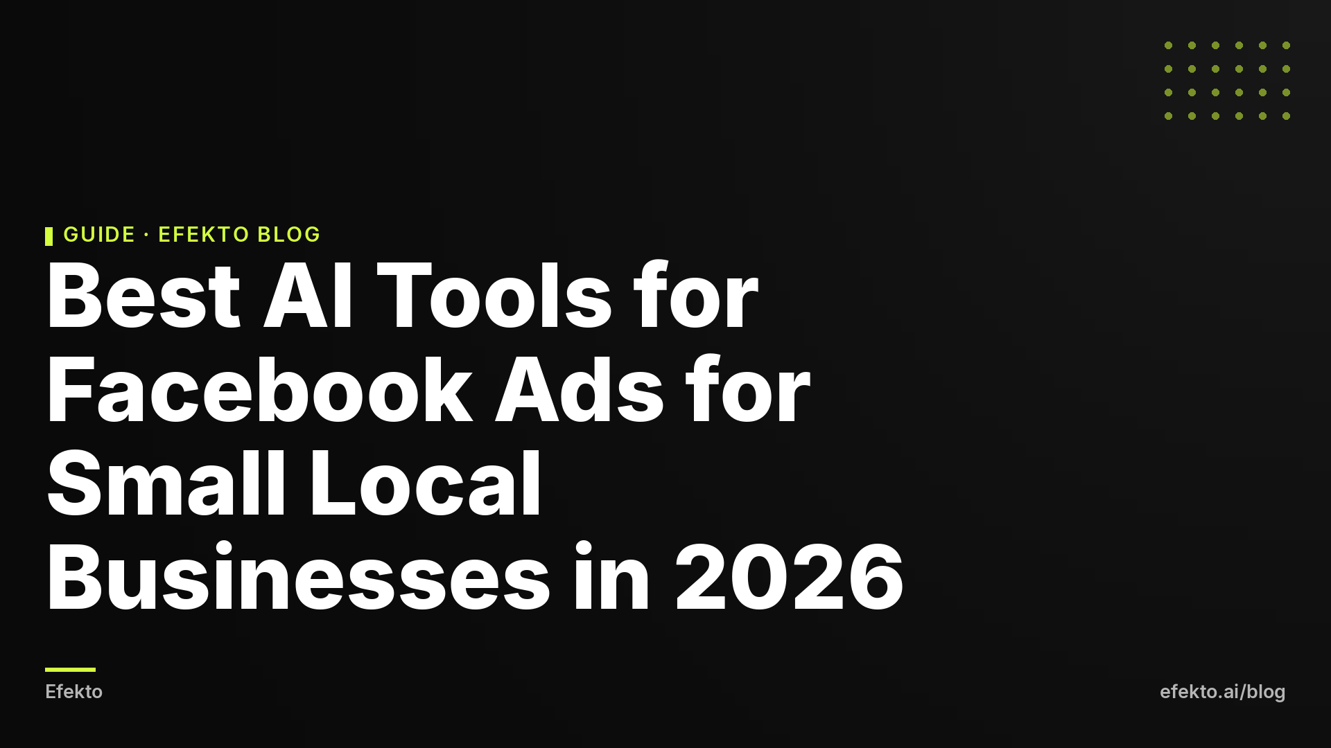 Best AI Tools for Facebook Ads for Small Local Businesses in 2026